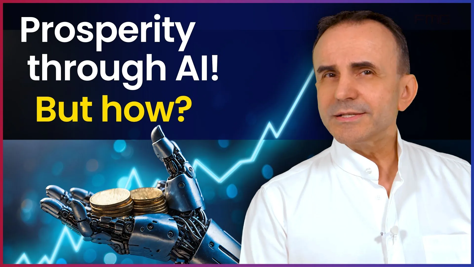 Prosperity through AI, but how?